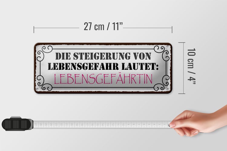 Blechschild Spruch 27x10cm Lebensgefahr Lebensgefährtin Dekoration