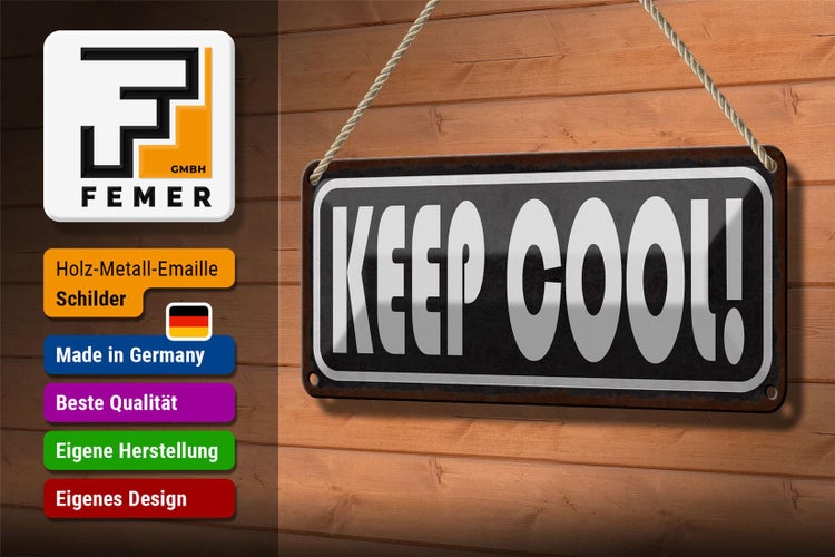 Blechschild Spruch 27x10cm Keep cool Dekoration