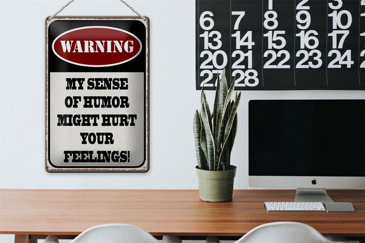 Blechschild Spruch 20x30cm Warning my sense of humor might