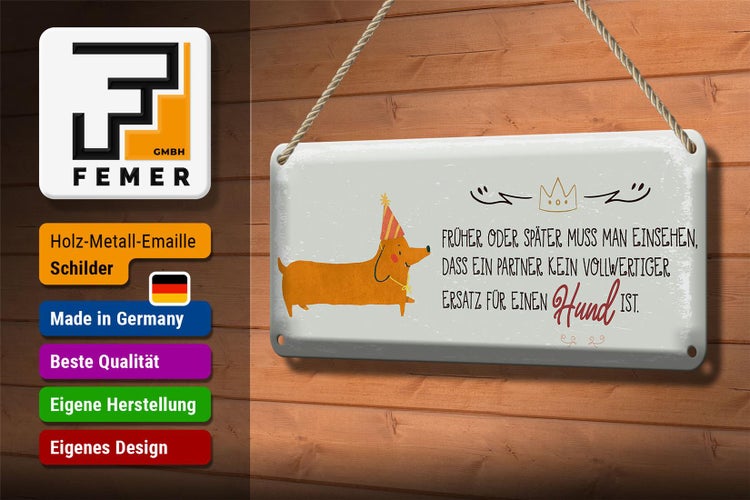 Blechschild Spruch kein Ersatz für einen Hund 27x10cm Dekoration