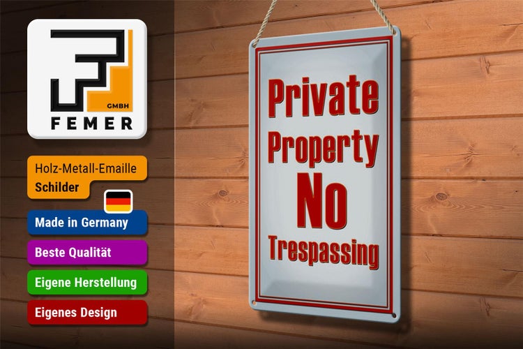 Blechschild Hinweis 20x30cm private Property No Trespassing