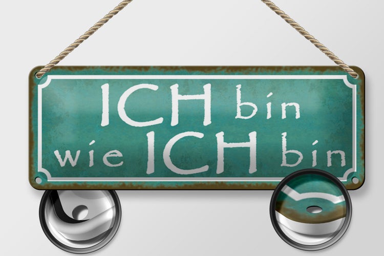 Blechschild Spruch 27x10cm ich bin wie ich bin blaues Schild