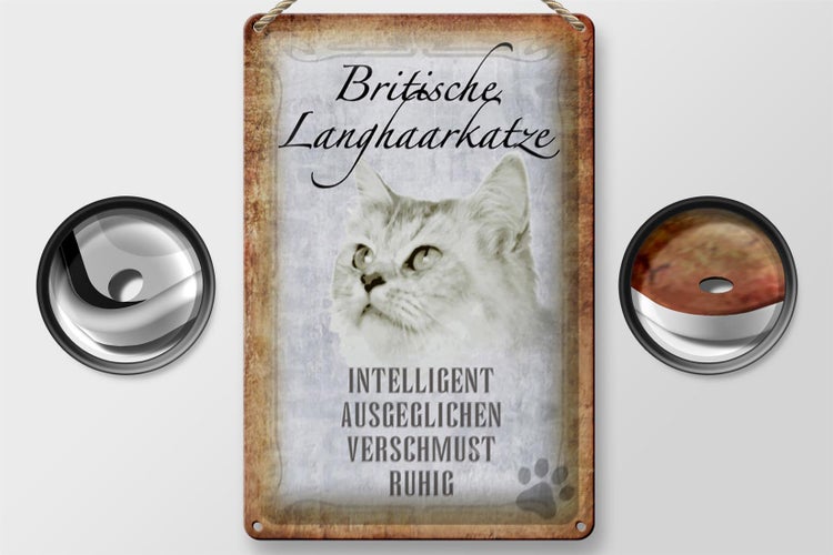 Blechschild Spruch 20x30cm britische Langhaarkatze Schild