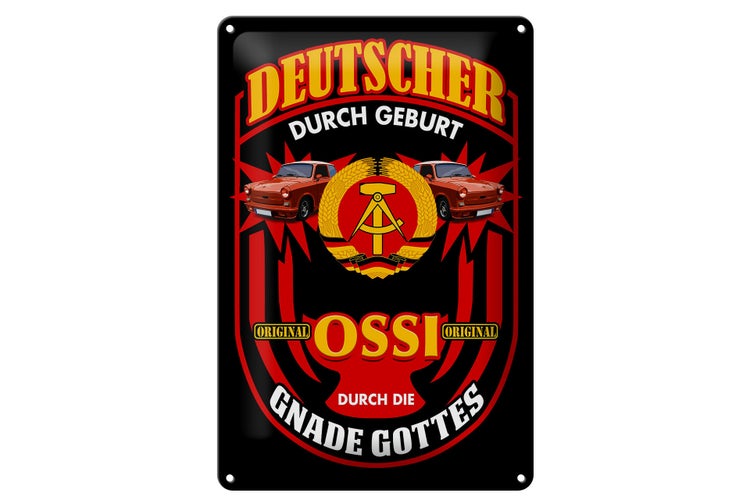 Blechschild Spruch 20x30cm Deutscher Geburt original Ossi