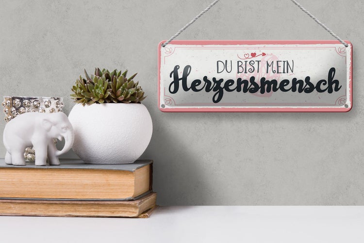 Blechschild Spruch 27x10cm Du bist mein Herzensmensch Dekoration