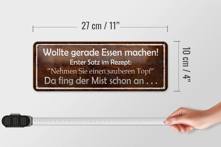 Blechschild Spruch 27x10cm Rezept nehmen Sie sauberen Topf Dekoration