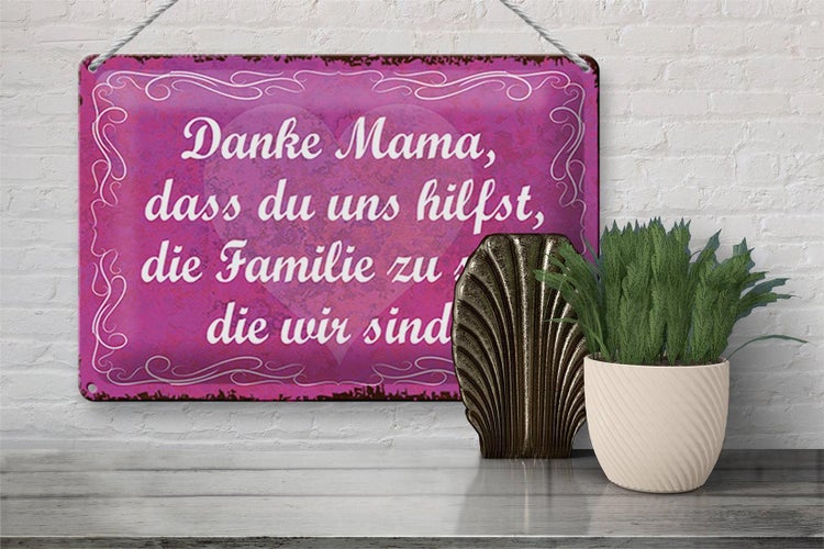 Blechschild Spruch 30x20cm Danke Mama dass du uns hilfst