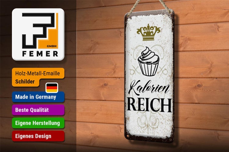 Blechschild Spruch Cupcake Kalorien reich 10x27cm