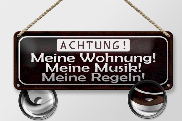 Blechschild Spruch 27x10cm meine Wohnung meine Musik Regeln Dekoration