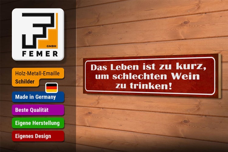 Holzschild Spruch 46x10cm Leben zu kurz um schlechten Wein Dekoration