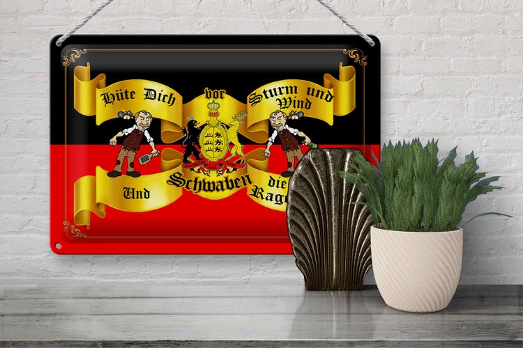 Blechschild Spruch 30x20cm hüte dich vor Ossis die in Schwaben