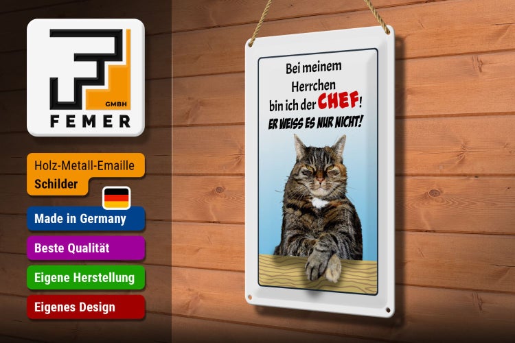 Blechschild Spruch 20x30cm Katze bei meinem Herrchen Chef