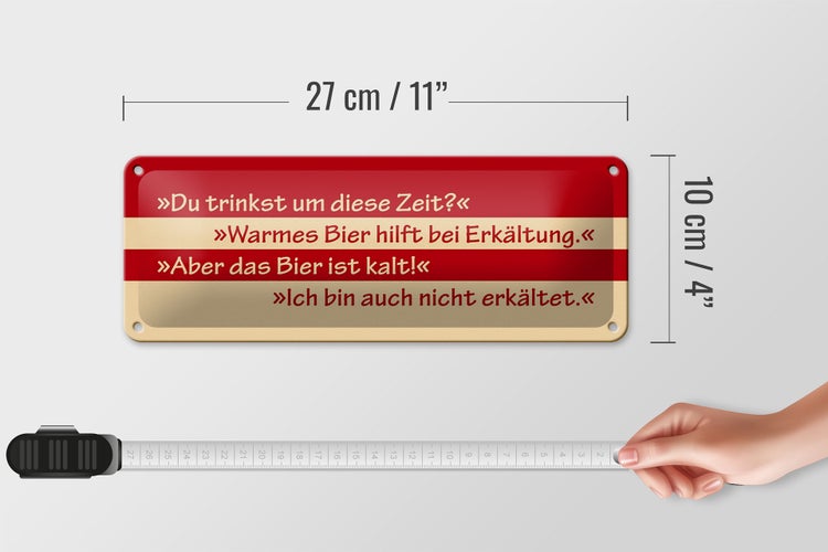 Blechschild Spruch 27x10cm Du trinkst um diese Zeit Dekoration