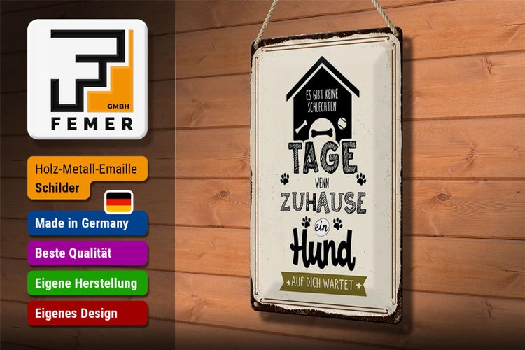 Blechschild Spruch 20x30cm Wenn zuhause ein Hund auf dich wartet