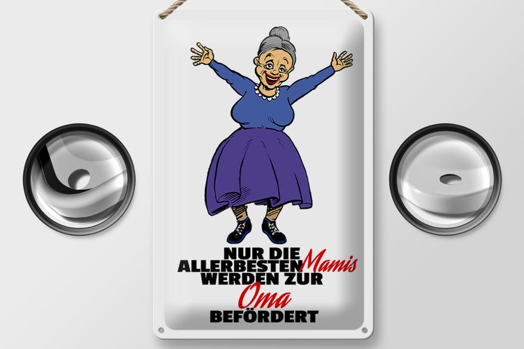Blechschild Spruch 20x30cm Mamis werden zur Oma