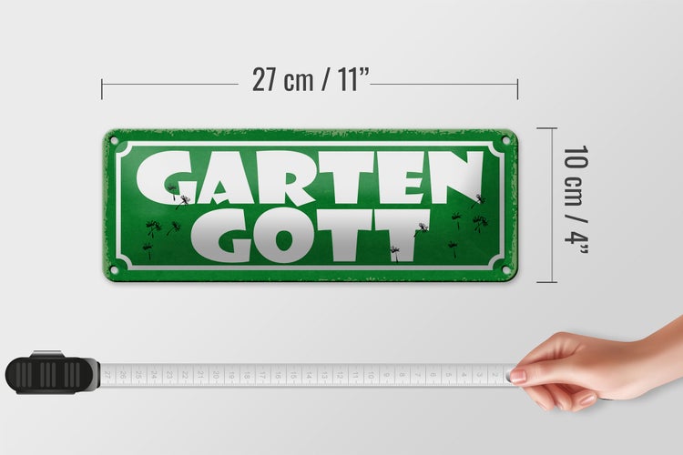 Blechschild Spruch 27x10cm Garten Gott Dekoration