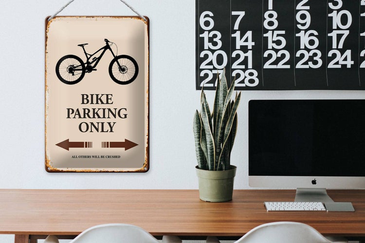 Blechschild Spruch 20x30cm Bike parking only
