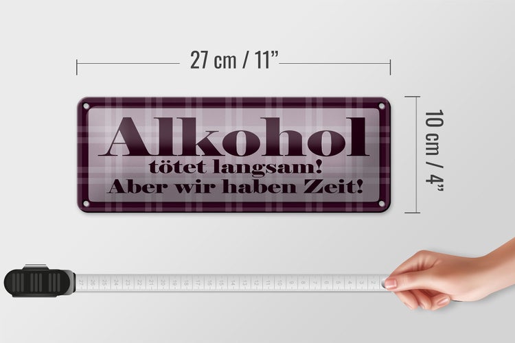 Blechschild Spruch 27x10cm tötet langsam haben Zeit Dekoration