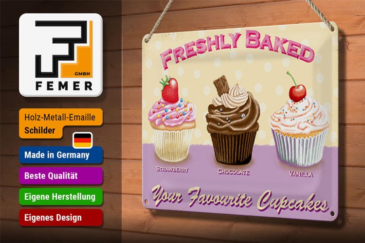 Blechschild Spruch 30x20cm baked your favourite cupcakes