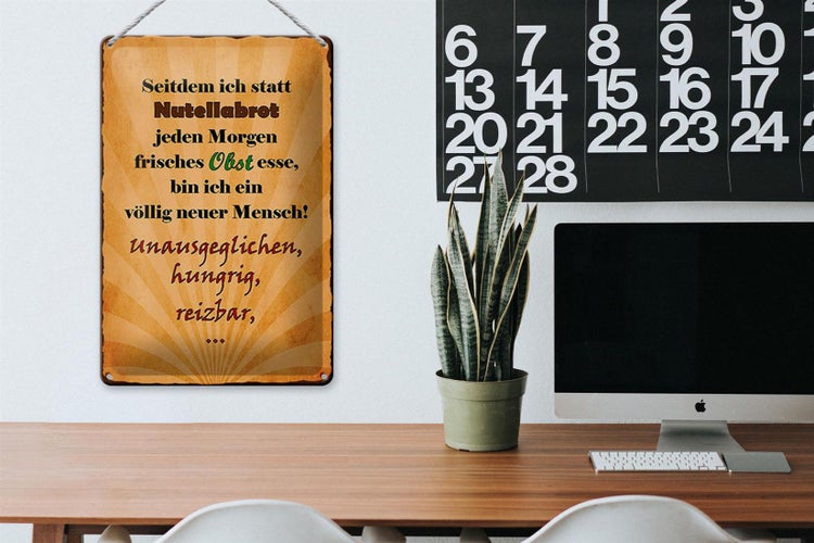 Blechschild Spruch 20x30cm statt Nutellabrot frisches Obst