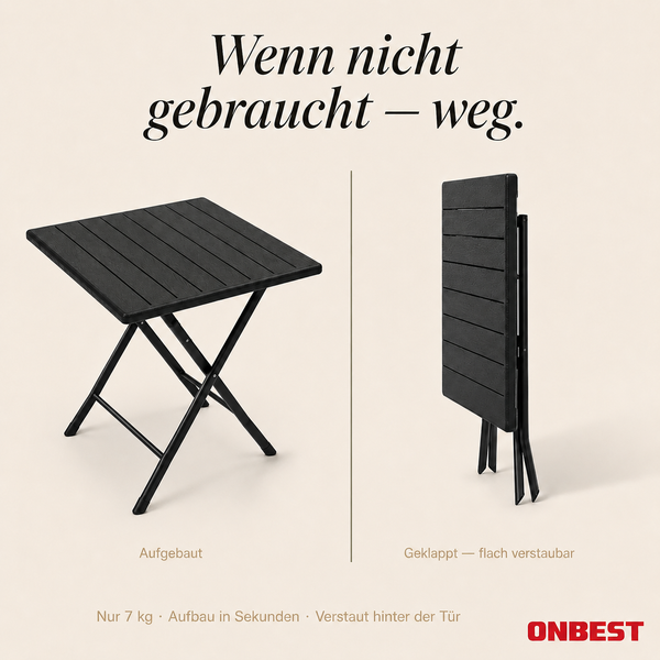 Klappbarer schwarzer Gartentisch in aufgebautem und platzsparend zusammengeklapptem Zustand mit dem ONBEST Logo.
