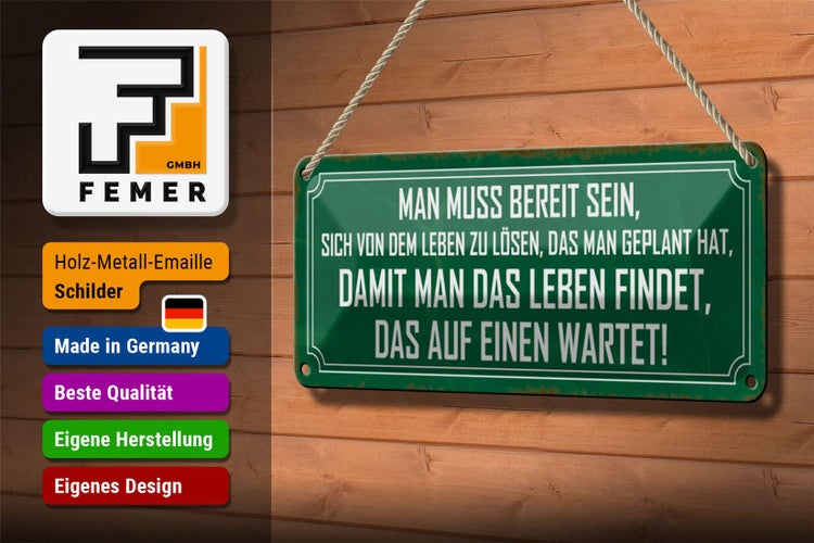 Blechschild Spruch 27x10cm man muss bereit sein Dekoration