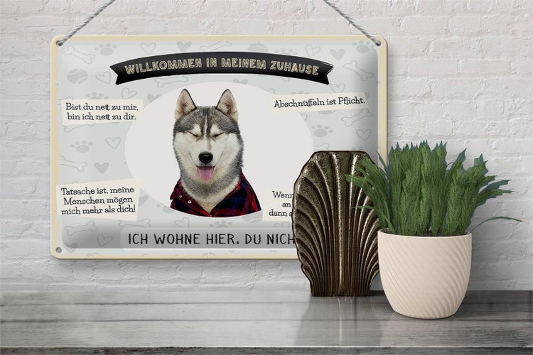 Blechschild Spruch 30x20cm Tiere Husky willkommen wohne hier