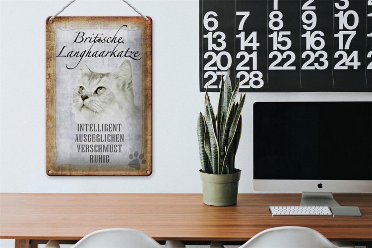 Blechschild Spruch 20x30cm britische Langhaarkatze Schild