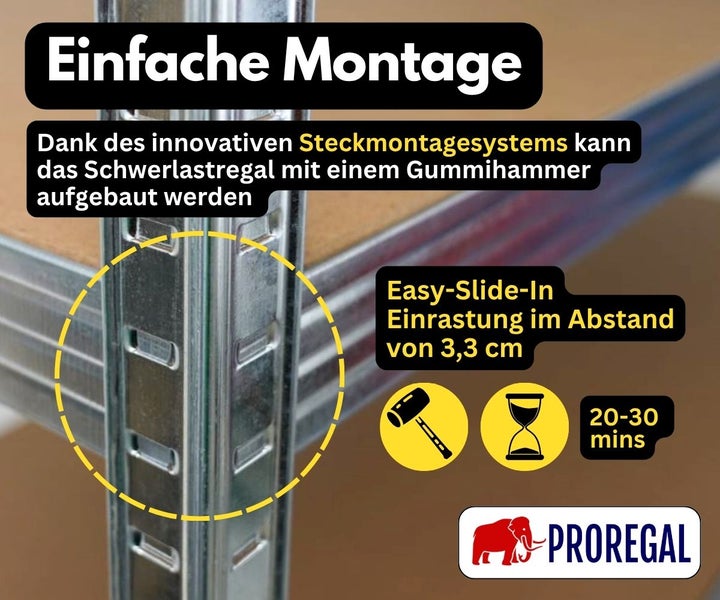 Proregal Schwerlastregal mit Steckmontagesystem. Aufbau circa 20 bis 30 Minuten mit Gummihammer. Einrastung alle 3,3 Zentimeter. Proregal Logo.