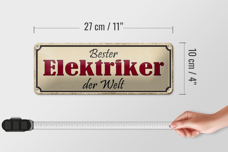 Blechschild Spruch 27x10cm bester Elektriker der Welt Dekoration