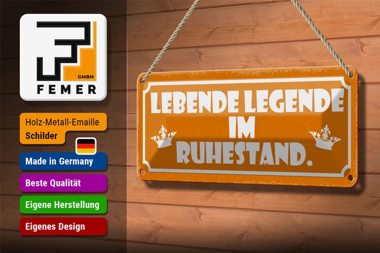 Blechschild Spruch 27x10cm lebende Legende im Ruhestand Dekoration