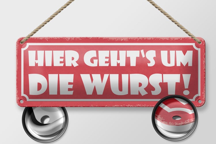 Blechschild Spruch 27x10cm hier geht`s um die Wurst Dekoration