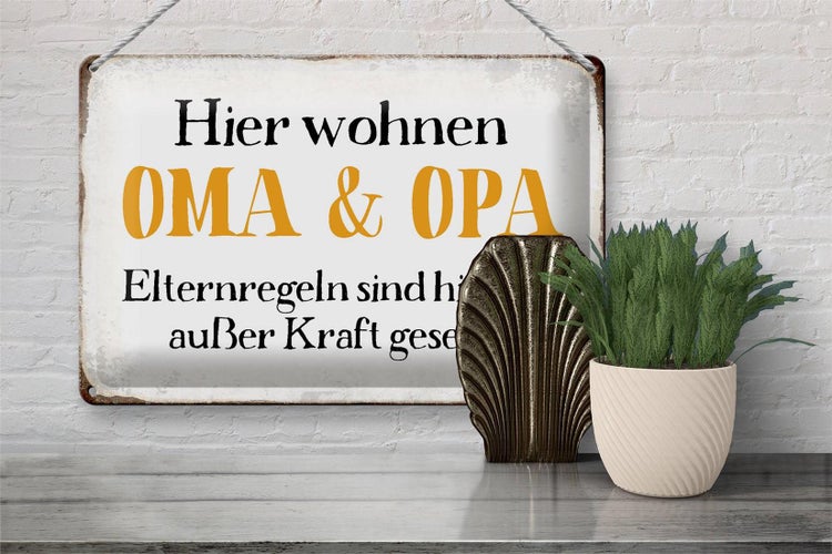 Blechschild Spruch 30x20cm hier wohnen Opa und Oma Retro
