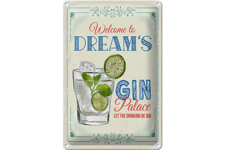 Blechschild Spruch Welcome to dream´s Gin Palace 20x30cm