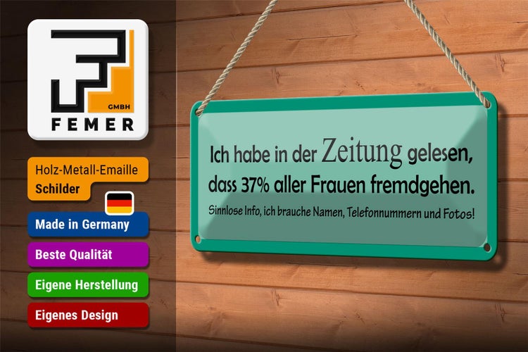 Blechschild Spruch 27x10cm 37% aller Frauen fremdgehen Dekoration
