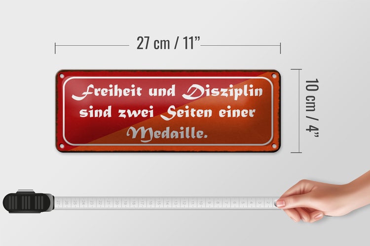 Blechschild Spruch 27x10cm Freiheit Disziplin zwei Seiten Dekoration