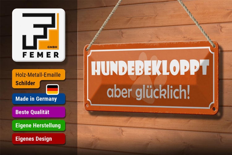 Blechschild Spruch 27x10cm Hundebekloppt aber glücklich oranges Schild