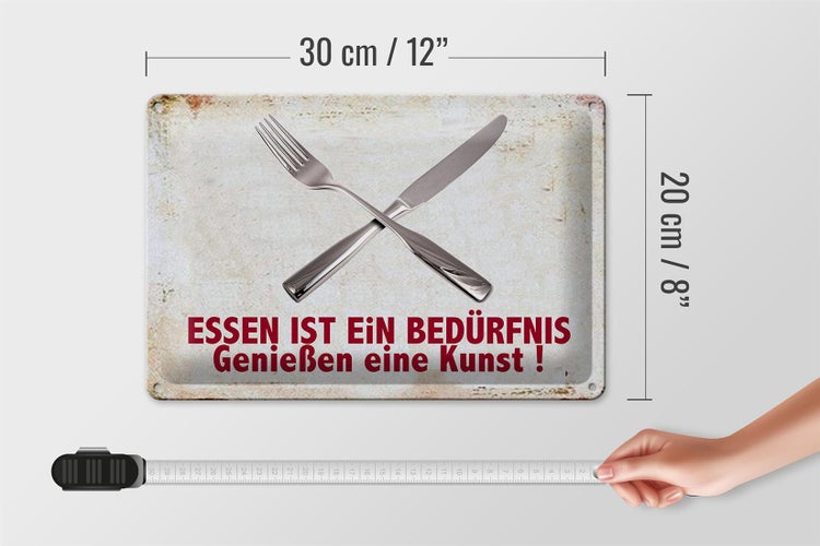 Blechschild Spruch 30x20cm Essen ist ein Bedürfnis Kunst