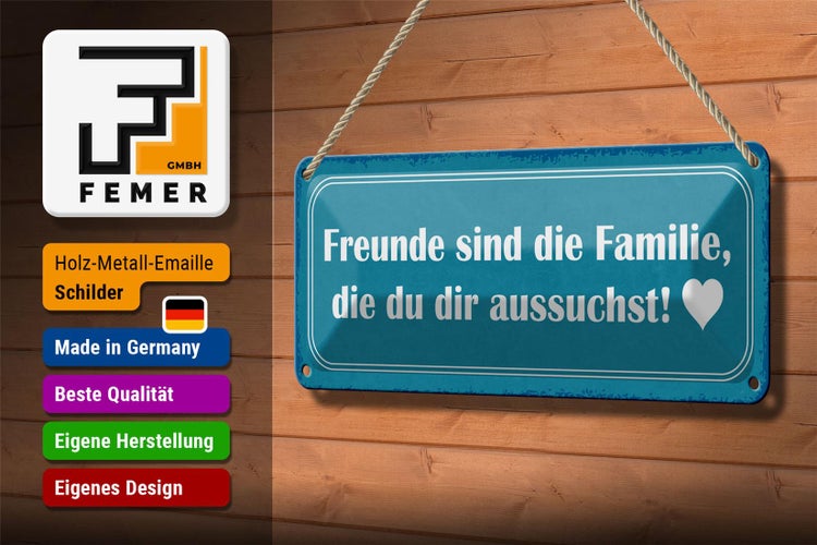 Blechschild Spruch 27x10cm Freunde sind Familie die du Dekoration