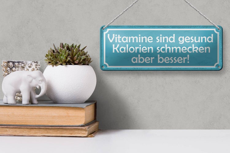Blechschild Spruch 27x10cm Vitamine gesund Kalorien besser Dekoration