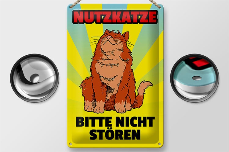 Blechschild Spruch 20x30cm Nutzkatze bitte nicht stören