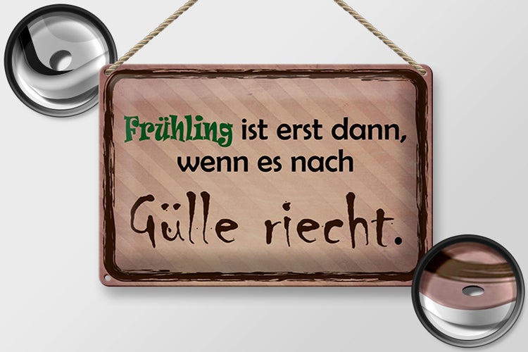 Blechschild Spruch 30x20cm Frühling ist wenn Gülle riecht