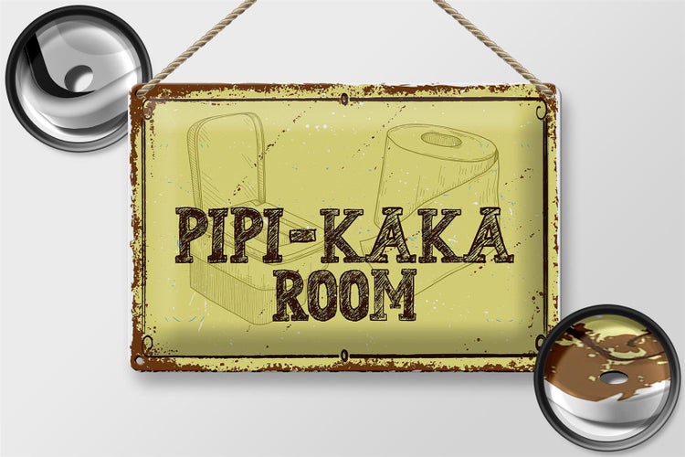 Blechschild Spruch 30x20cm Pipi-Kaka room