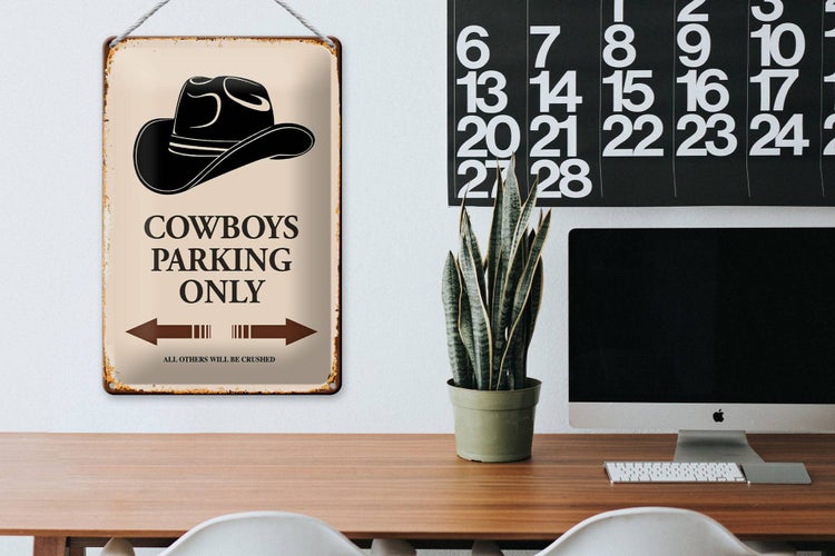 Blechschild Spruch 20x30cm Cowboys parking only