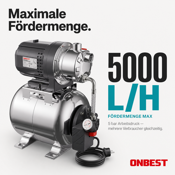 Hauswasserwerk ONBEST aus Edelstahl, maximale Fördermenge 5000 Liter pro Stunde, 5 bar Arbeitsdruck.