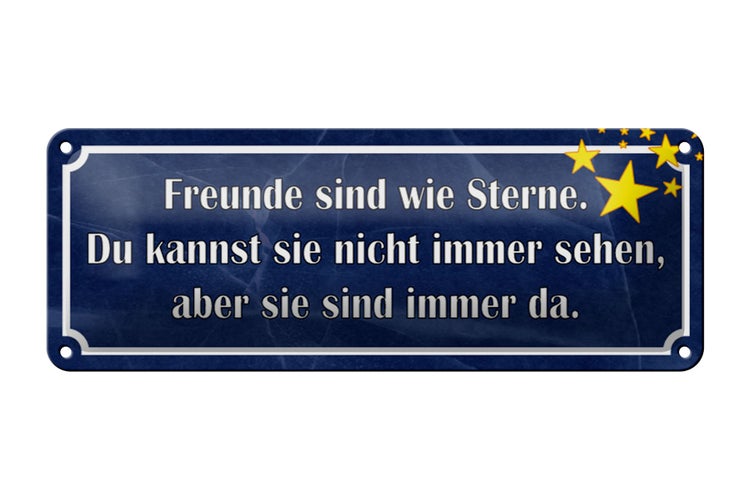 Blechschild Spruch 27x10cm Freunde wie Sterne sind immer da Dekoration