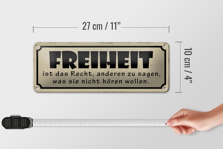 Blechschild Spruch 27x10cm Freiheit ist Recht anderen sagen Dekoration
