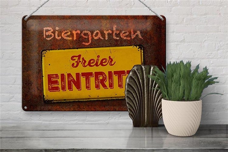 Blechschild Spruch 30x20cm Biergarten freier Eintritt