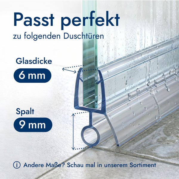 Duschdichtprofil für Glastüren mit 6 Millimeter Glasdicke und 9 Millimeter Spaltmaß.