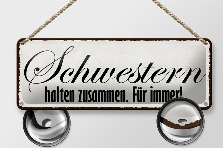 Blechschild Spruch 27x10cm Schwestern halten zusammen immer Dekoration